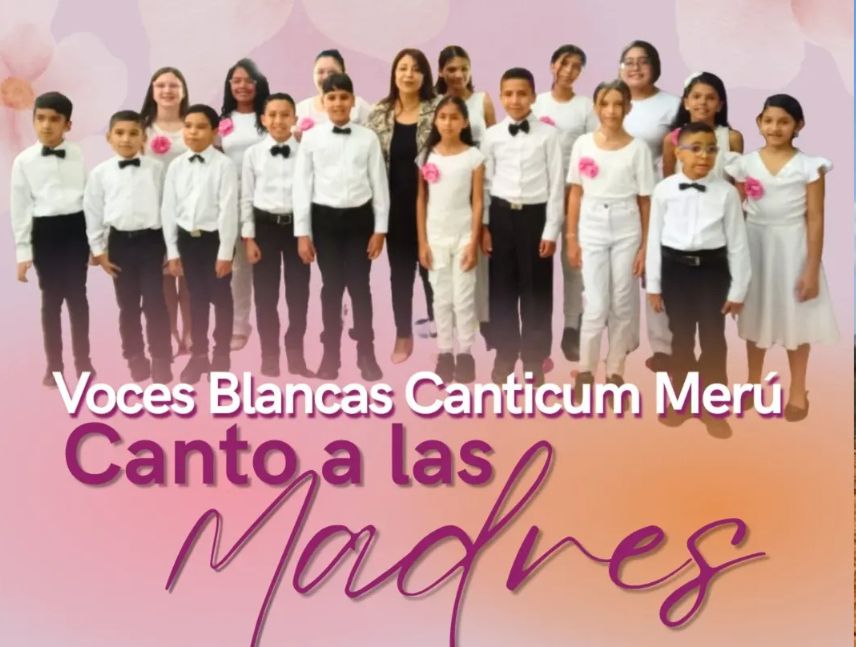 Voces Blancas Canticum Merú ofrece concierto a las madres